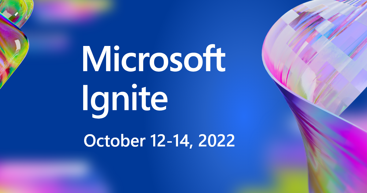 Ignite 2022 new services and features